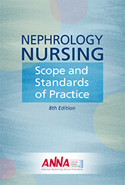 Nephrology Nursing Scope and Standards of Practice, 8th Edition, 2017